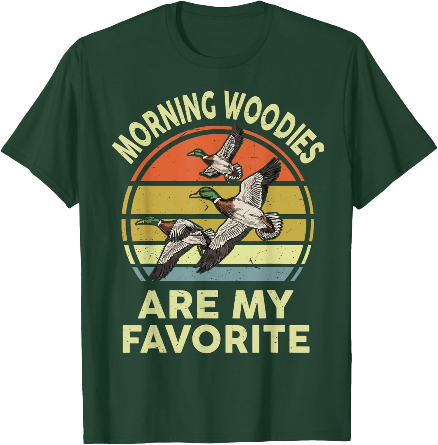Hunting-Shirt Morning Woodies Are My Favorite Dad Gift Men T-Shirt - T-Shirt | Forest