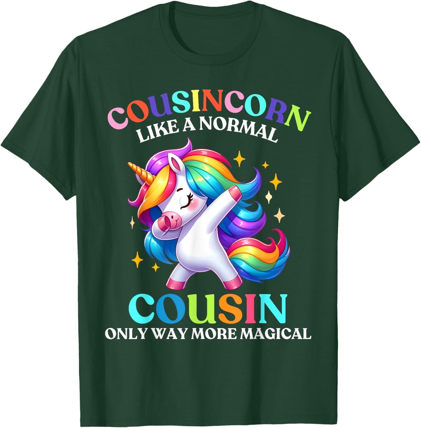 Cousincorn - Like A Cousin Only Awesome Dabbing Unicorn T-Shirt - T-Shirt | Forest