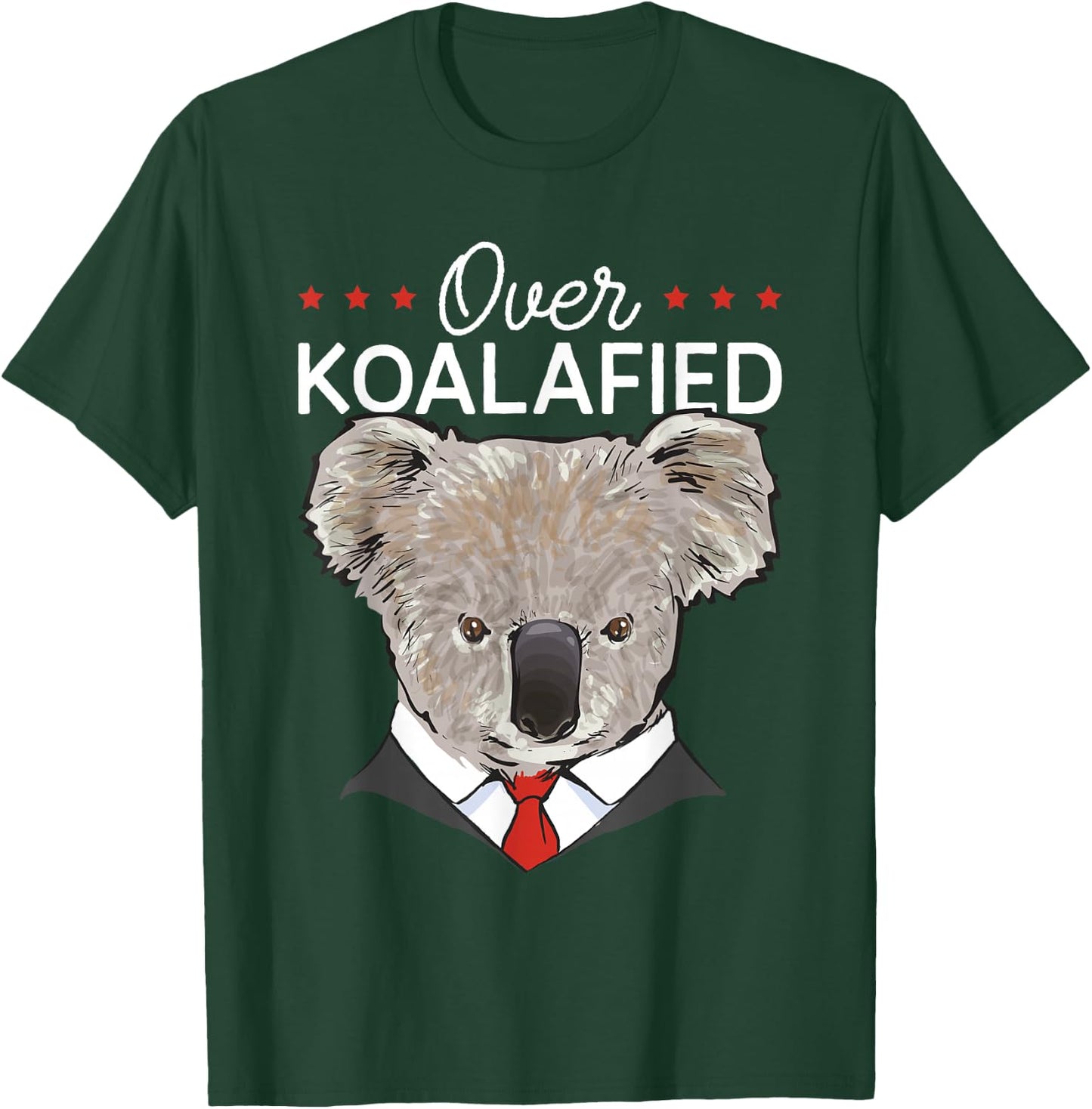 Koala Bear Australia Over Koalafied Koala T-Shirt - T-Shirt | Forest