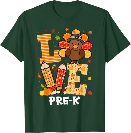 Thanksgiving Love Pre-K Teacher Turkey Autumn Fall Women Girls Kids T-Shirt - T-Shirt | Forest