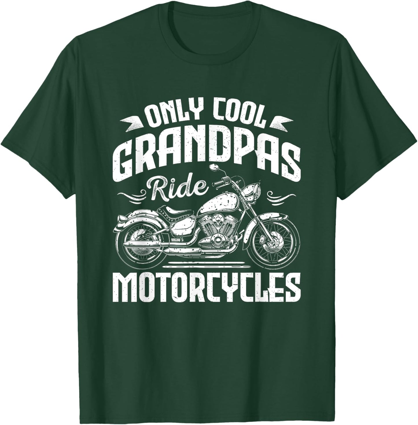 Only Cool Grandpas Ride Motorcycles - Funny Biker Grandpa T-Shirt - T-Shirt | Forest