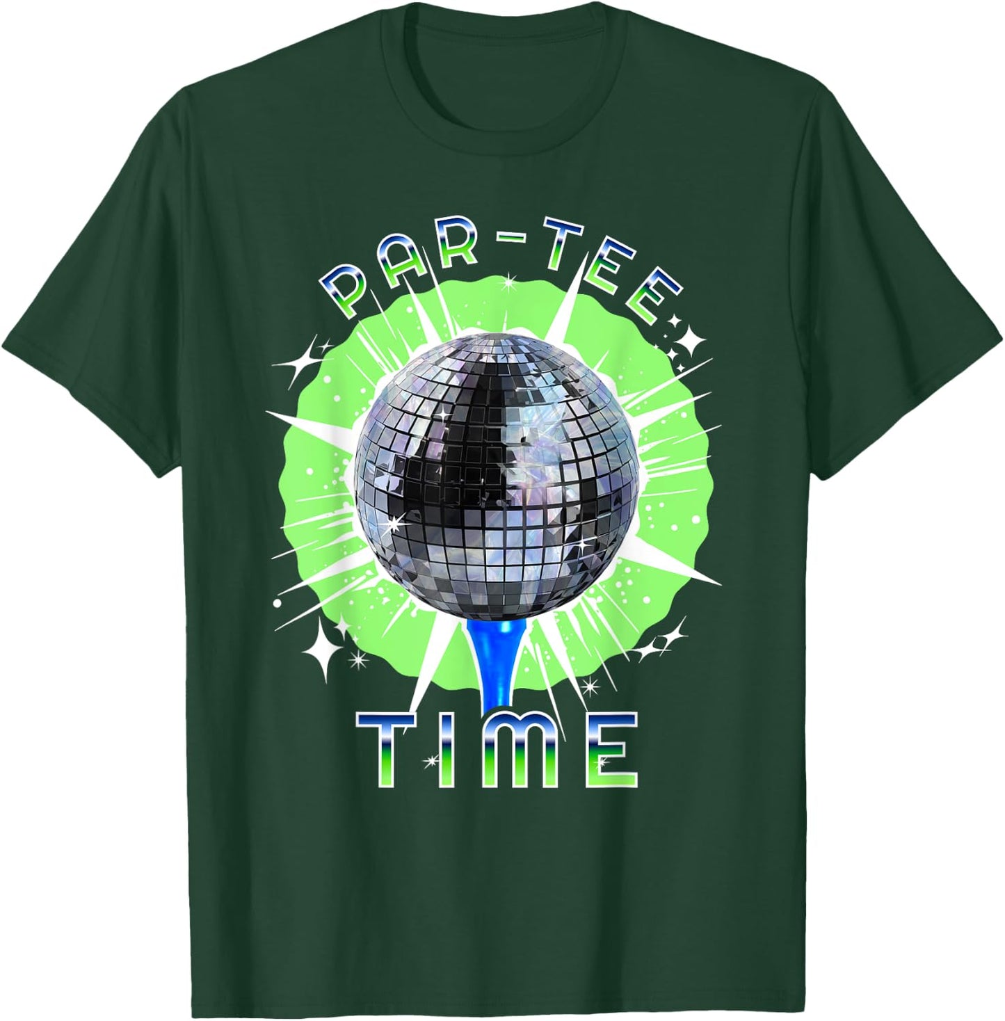 Par- Time / Funny Golf and Disco Party T-Shirt - T-Shirt | Forest