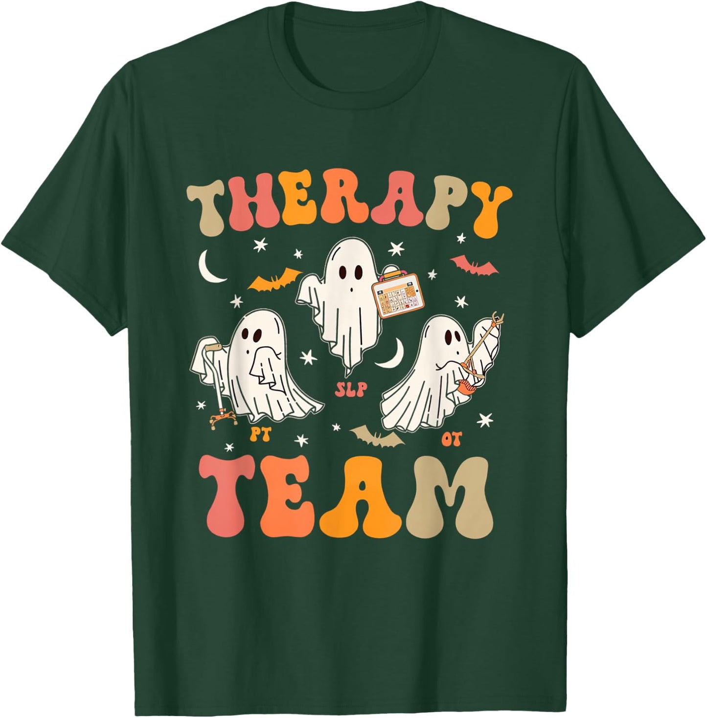Therapy Team Halloween SLP OT PT Spooky Ghost Speech Therapy T-Shirt - T-Shirt | Forest