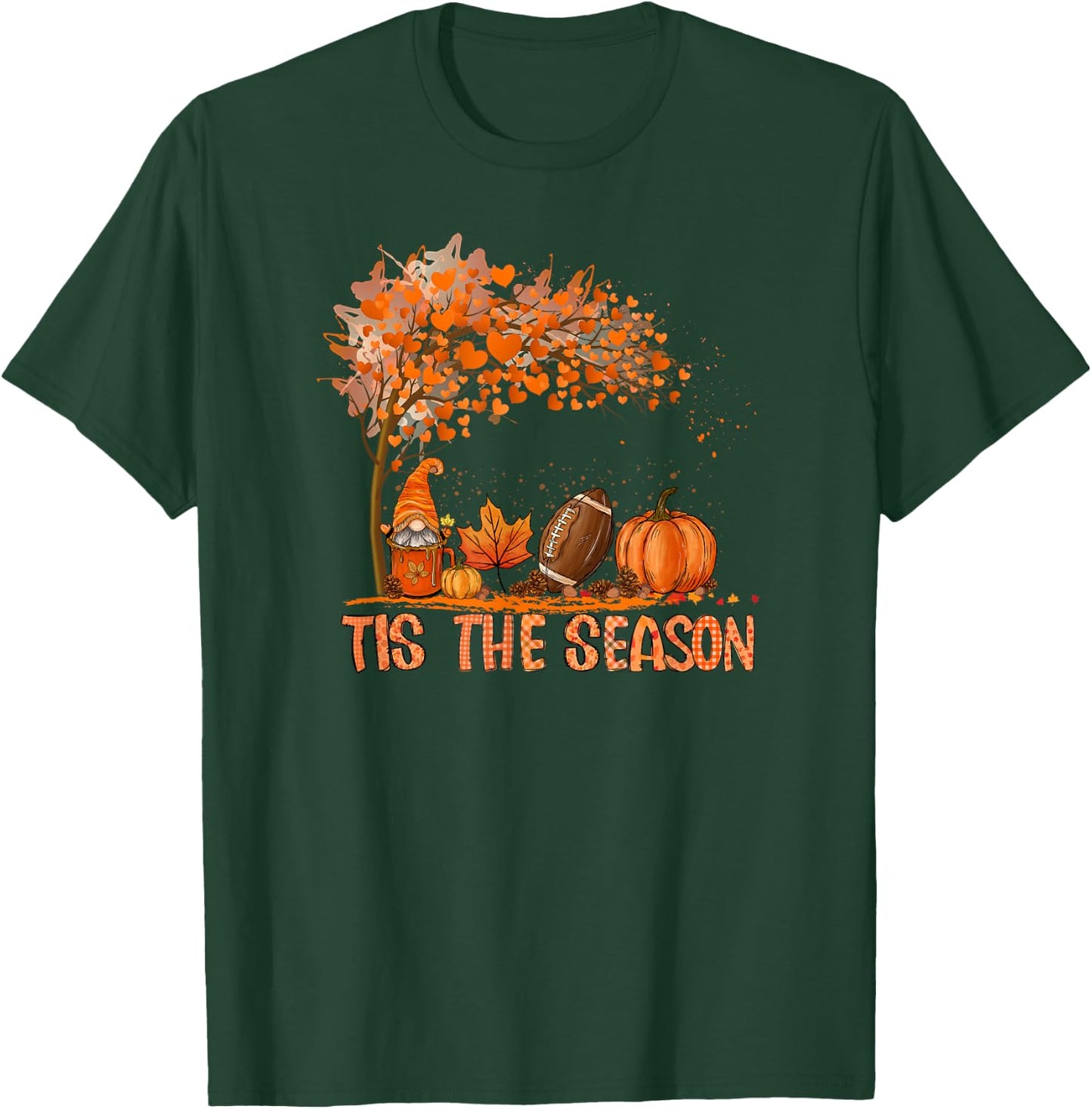 Tis The Season Football Autumn Fall Pumpkin Season Football T-Shirt - T-Shirt | Forest