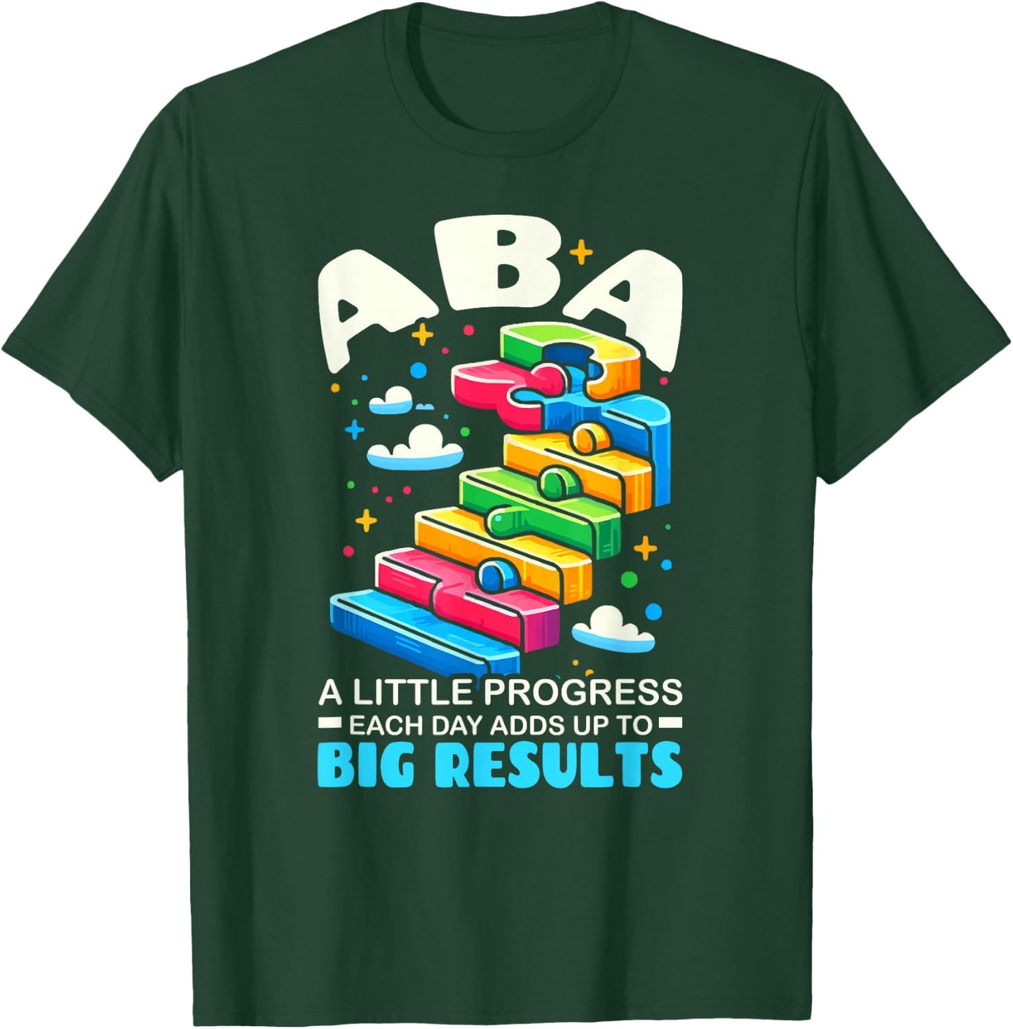 Applied Behavior Analysis Behavior Analyst ABA Therapist T-Shirt - T-Shirt | Forest