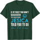 Jesica Name - Try What Jesica Told You To Do T-Shirt - T-Shirt | Forest