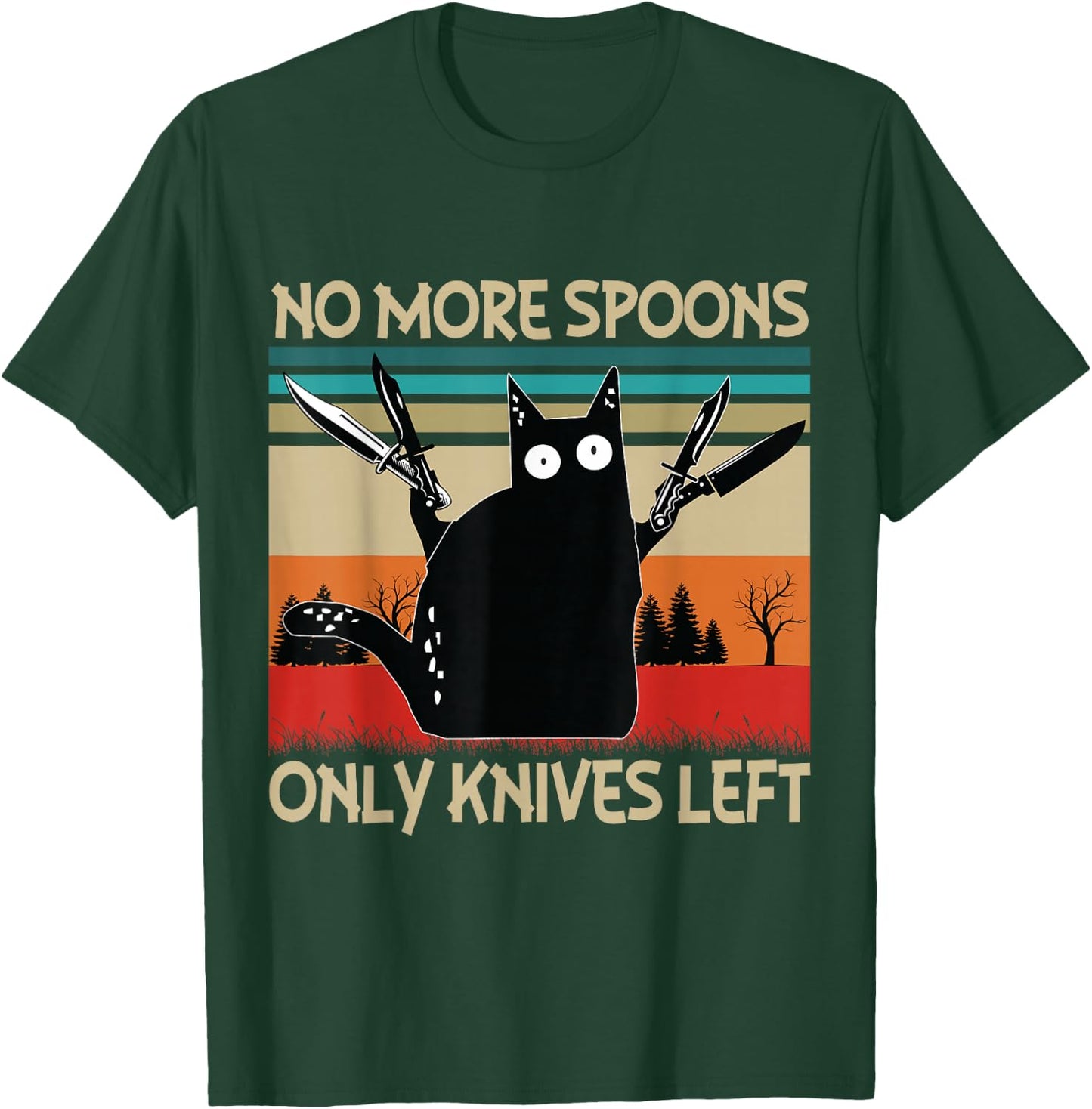 No more spoons, just knives. T-Shirt - T-Shirt | Forest