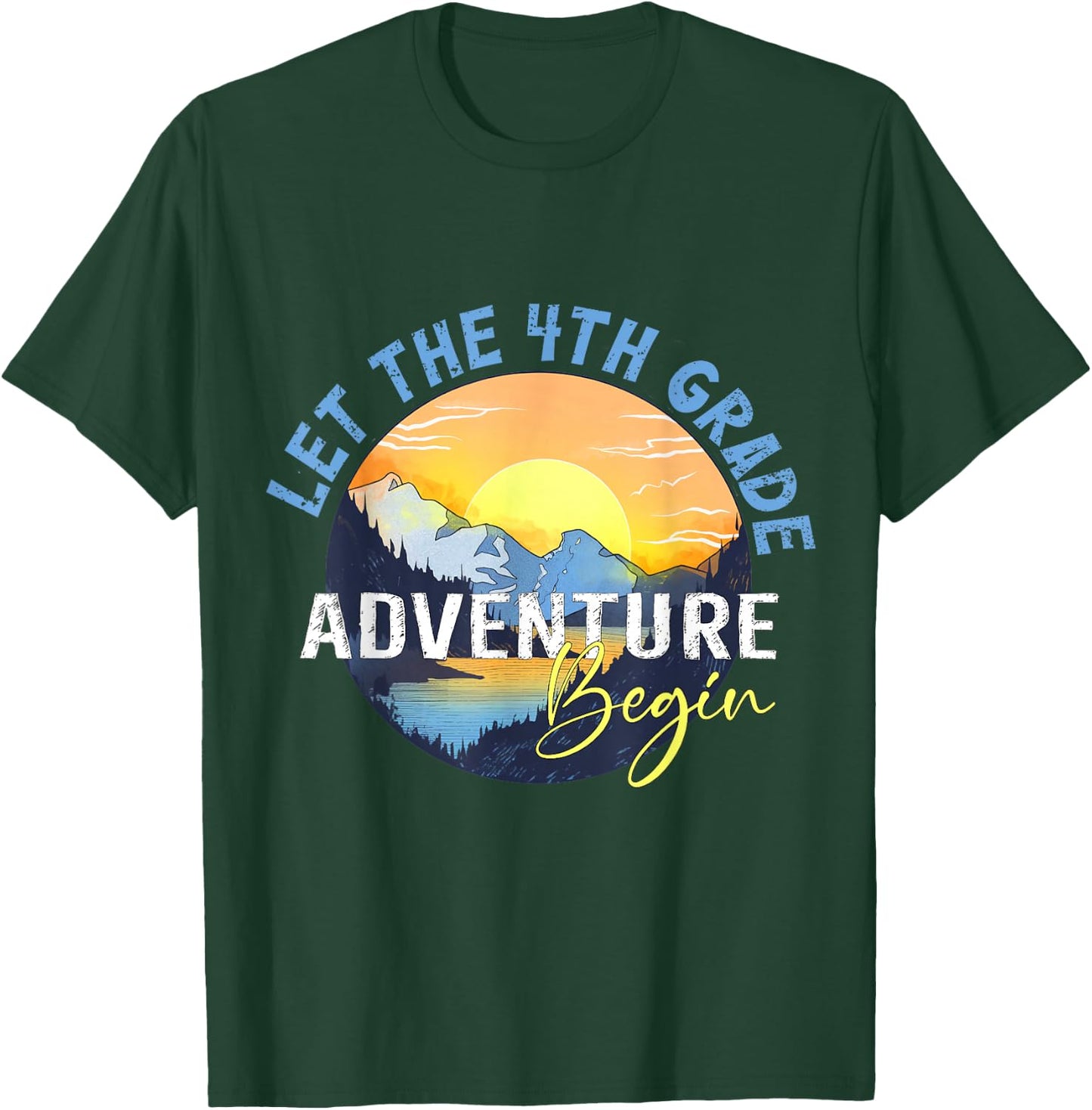 Let the 4th Grade Adventure Begin Fourth Grade Teacher Women Girls Kids T-Shirt - T-Shirt | Forest