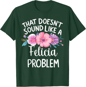 FELICIA Personalized Cute Flower Girls FELICIA Name T-Shirt - T-Shirt | Forest