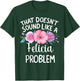 FELICIA Personalized Cute Flower Girls FELICIA Name T-Shirt - T-Shirt | Forest
