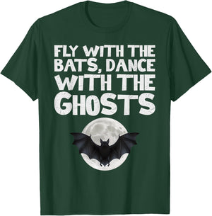 Fly with the Bats, Dance with the Ghosts T-Shirt - T-Shirt | Forest