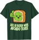Life Is Better With Avocado Toast T-Shirt - T-Shirt | Forest