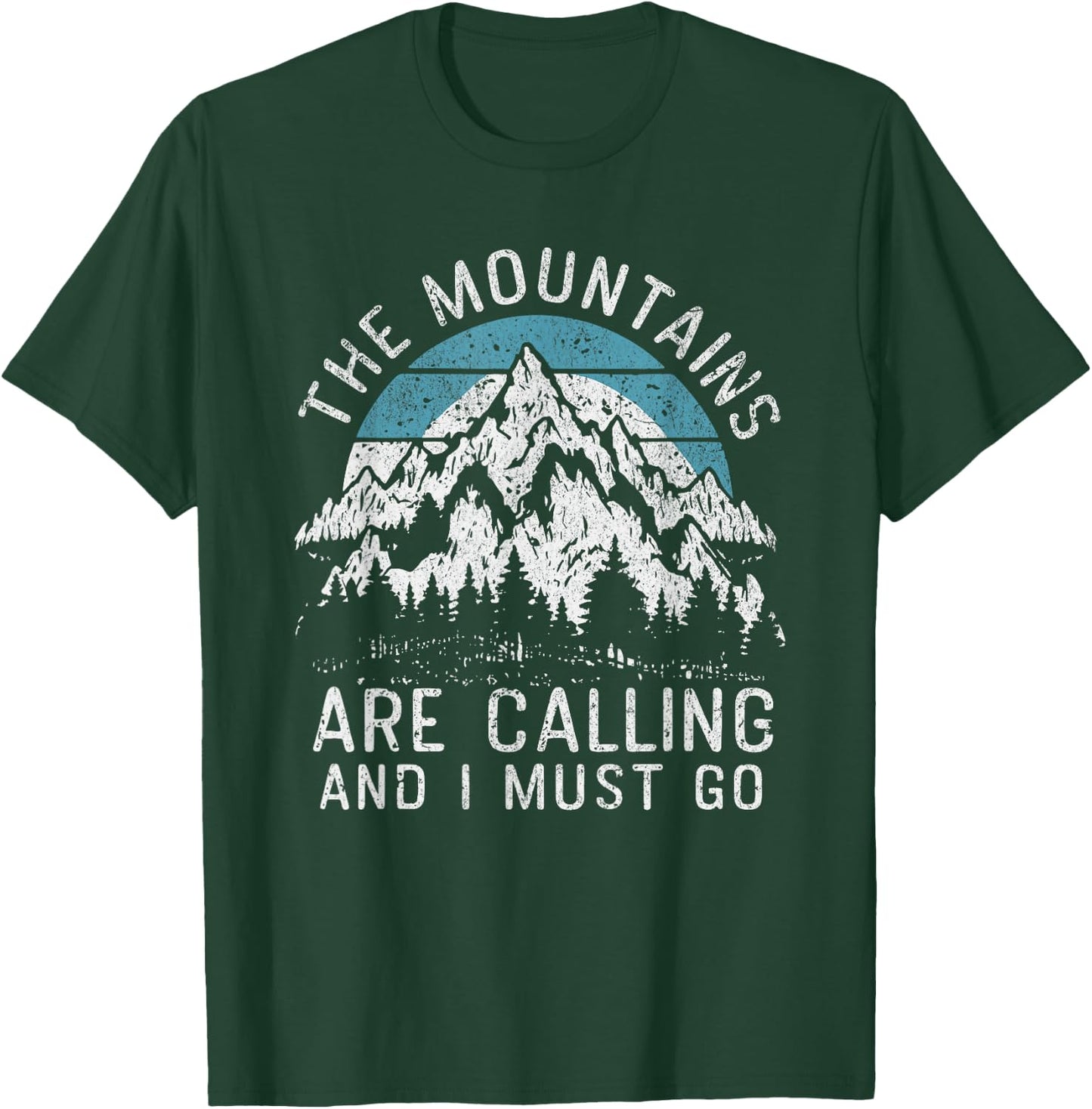 The Mountains Are Calling Hiking Camping Men Women Kids T-Shirt - T-Shirt | Forest