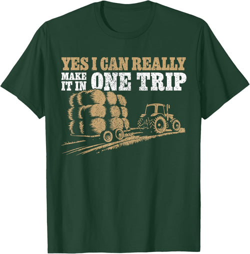 Hay Farmer Humor - In One Trip - Hay Season Farmer