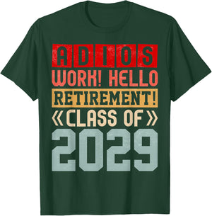 Retirement Funny Adios Retirement Class of 2029 T-Shirt - T-Shirt | Forest