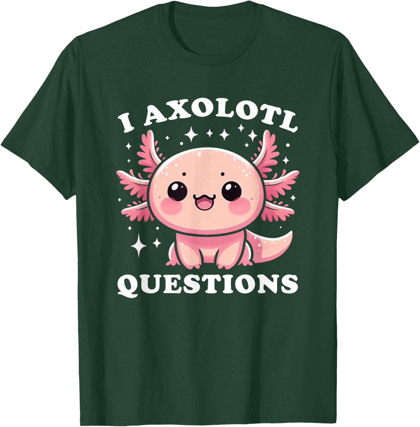 I Axolotl Questions Shirt Cute Kawaii Axolotl Toddler Kids T-Shirt - T-Shirt | Forest