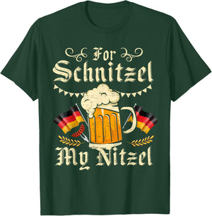 For Schnitzel My Nitzel Funny Oktoberfest T-Shirt - T-Shirt | Forest