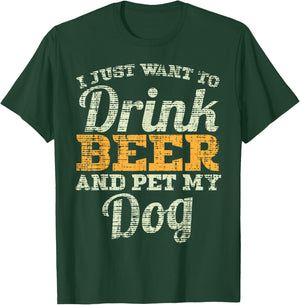 Drink Beer And Pet My Dog Funny Fathers Day Men Dad Gift T-Shirt - T-Shirt | Forest