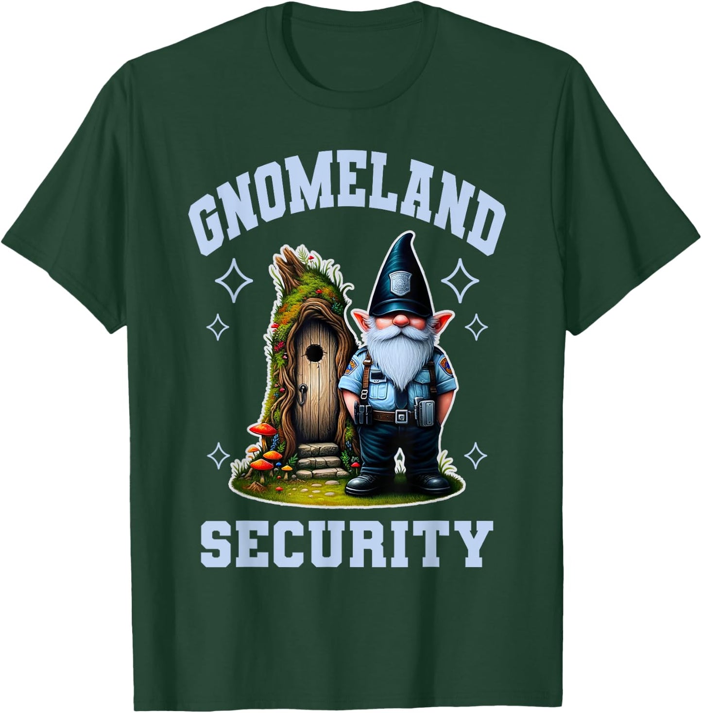 Funny Garden Gnome Gnomeland Security Graphic T-Shirt - T-Shirt | Forest