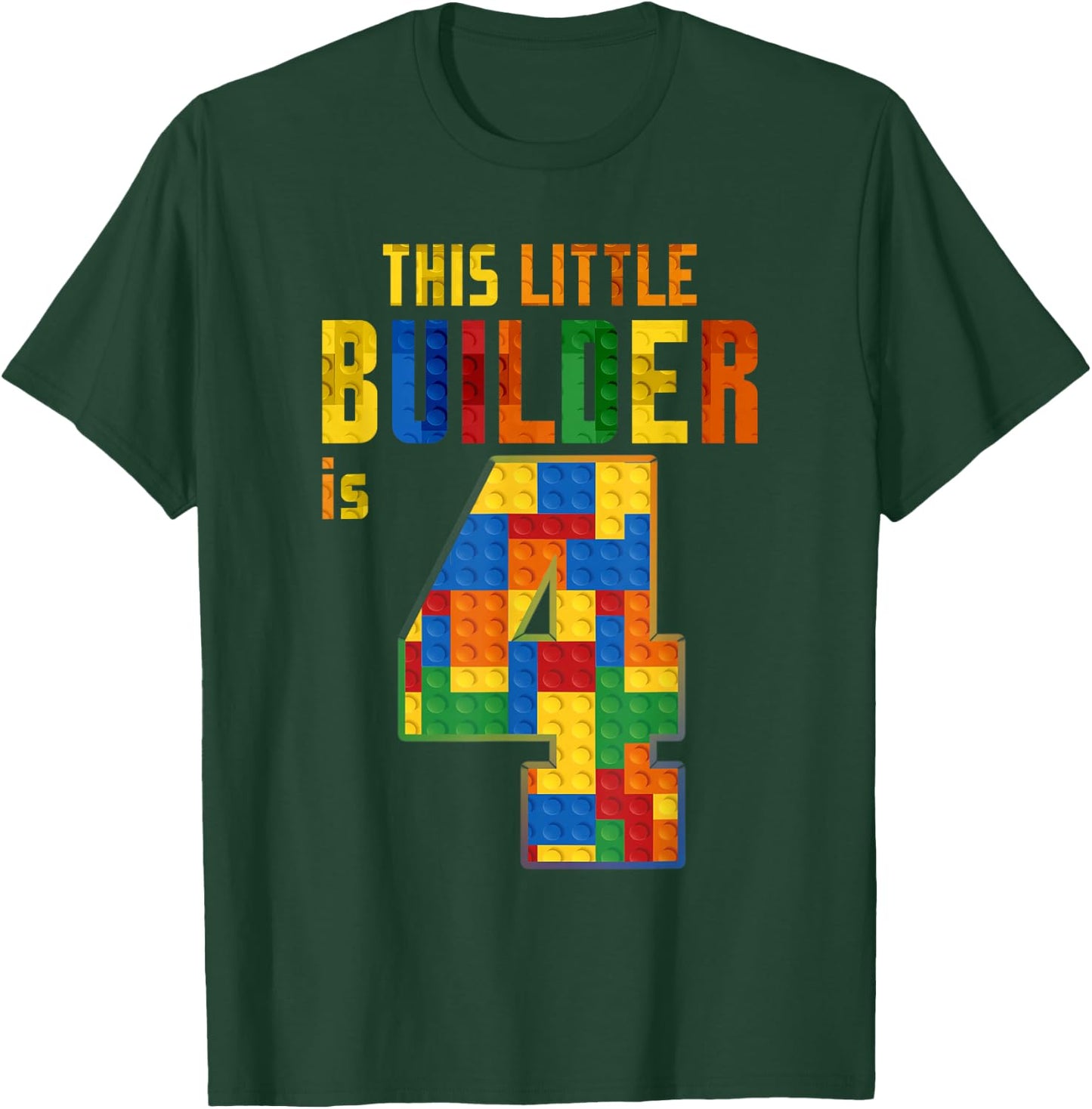 This Little Builder Is 4 Building Blocks 4th Birthday Kids T-Shirt - T-Shirt | Forest