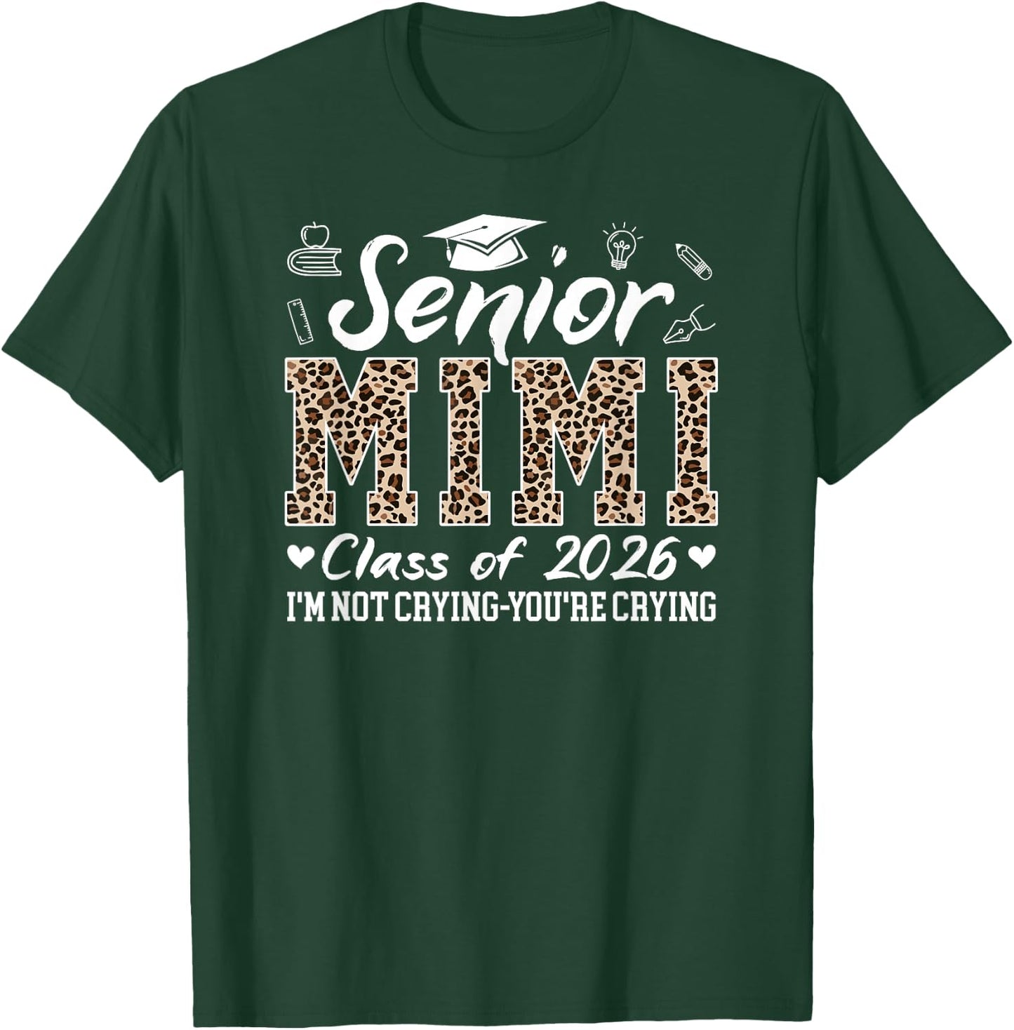 Senior Mimi 2026 Proud Mimi Of Class Of 2026 Mimi Grandma T-Shirt - T-Shirt | Forest