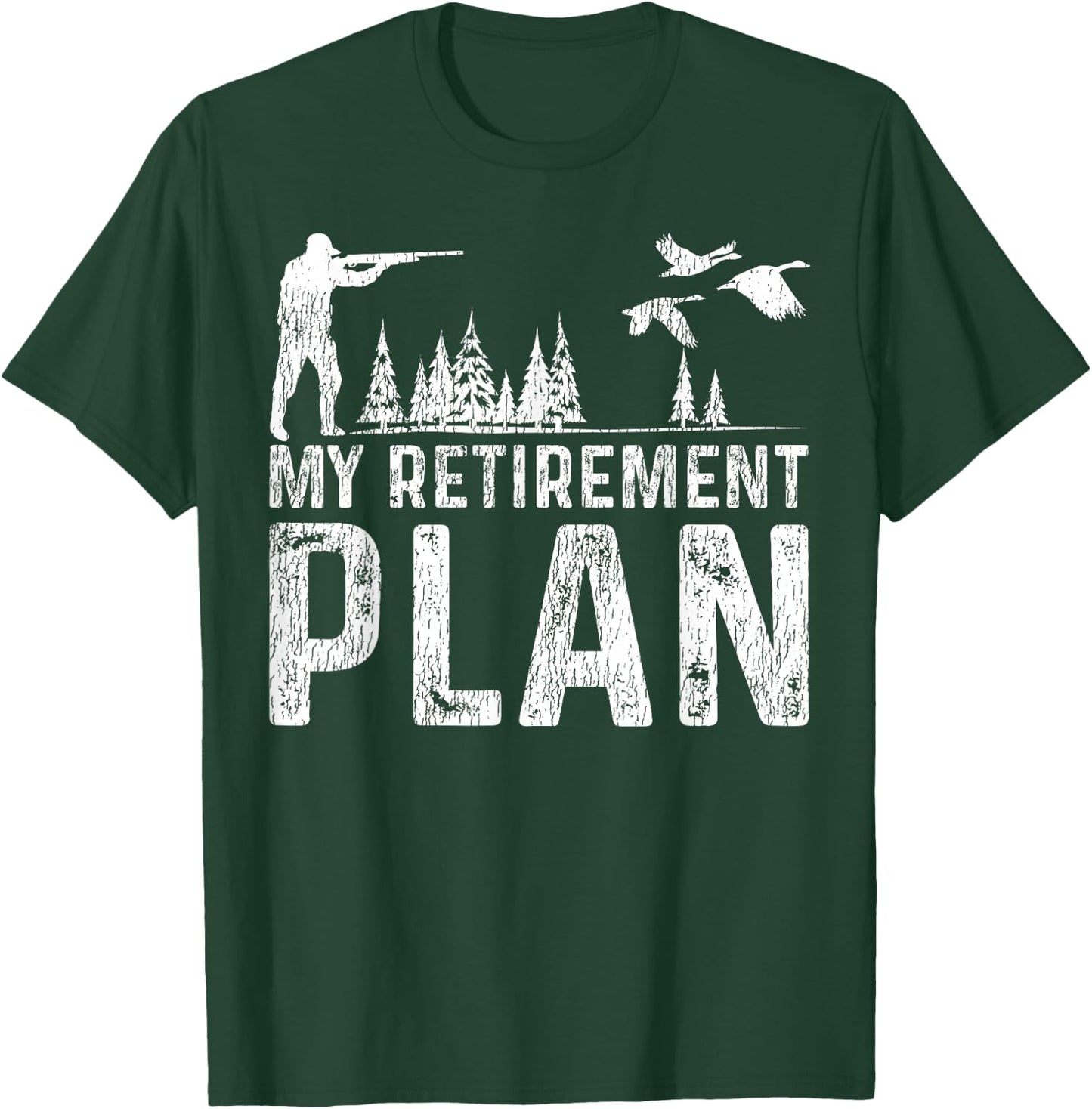 Duck Hunting Hunter Retired Vintage My Retirement Plan T-Shirt - T-Shirt | Forest