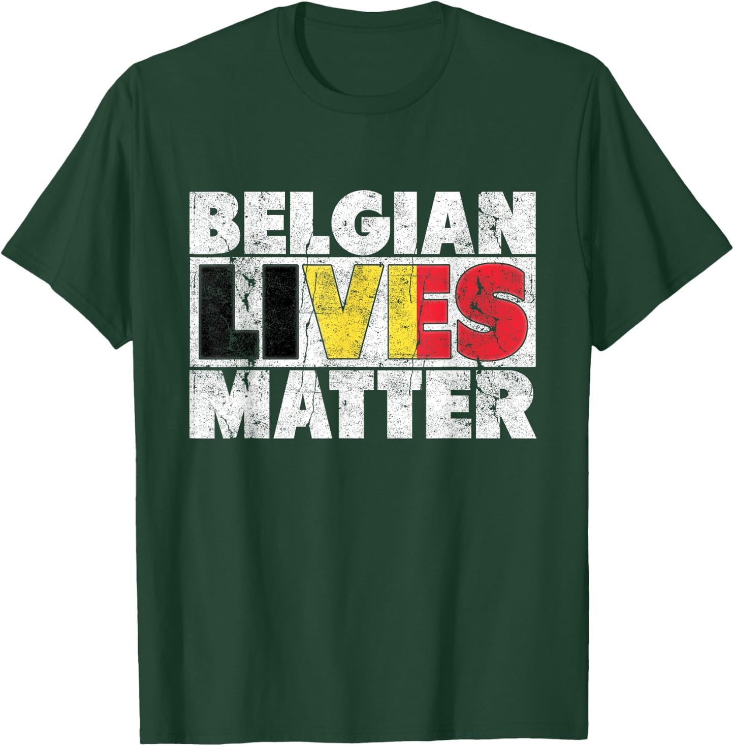 Proud Belgian Lives Matter Belgium Heritage T-Shirt - T-Shirt | Forest