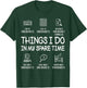 Things I Do in My Spare Time Create Spreadsheets Accountant T-Shirt - T-Shirt | Forest