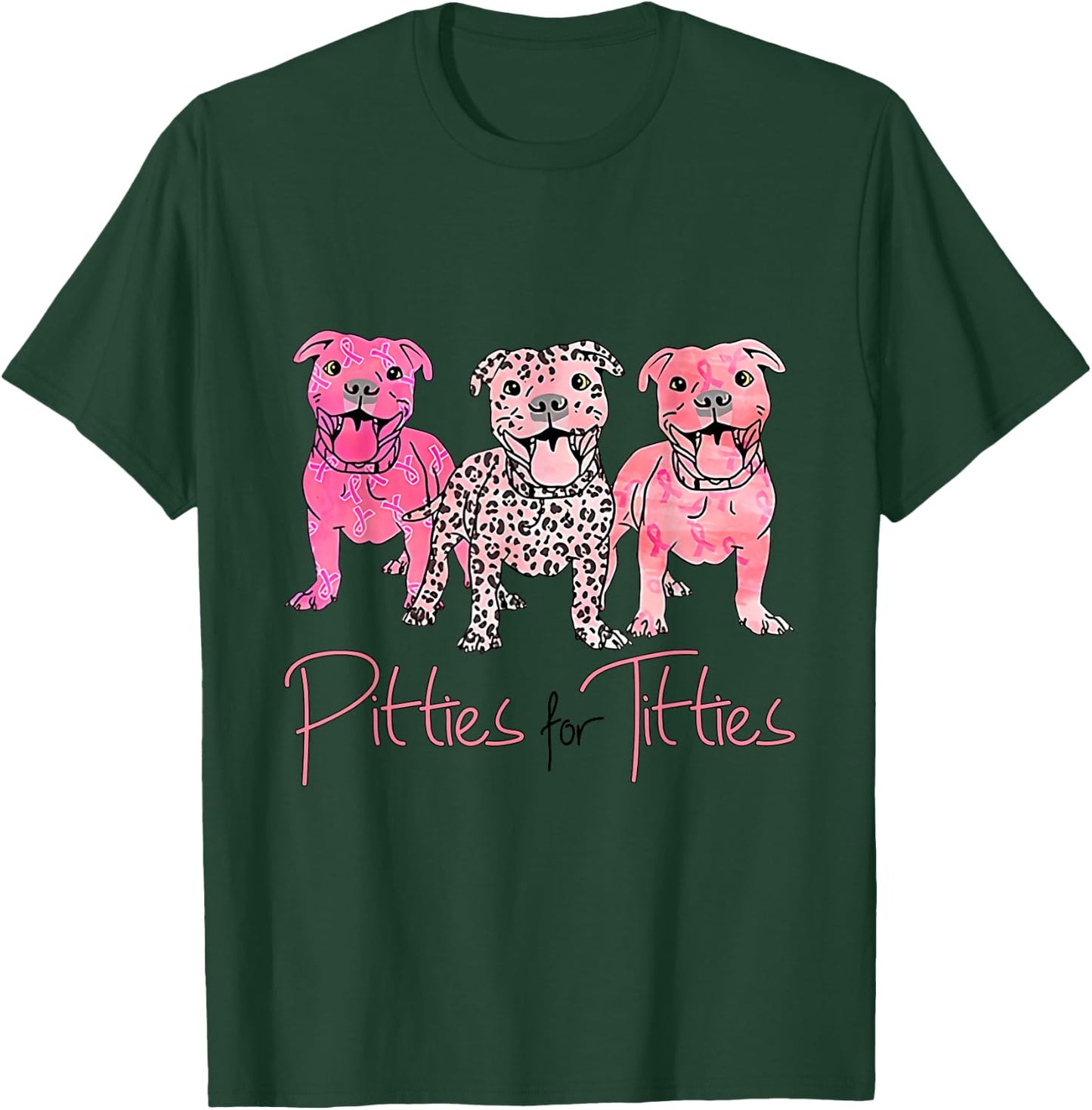 Pitties For Titties Funny Pitbull Breast Cancer Awareness T-Shirt - T-Shirt | Forest