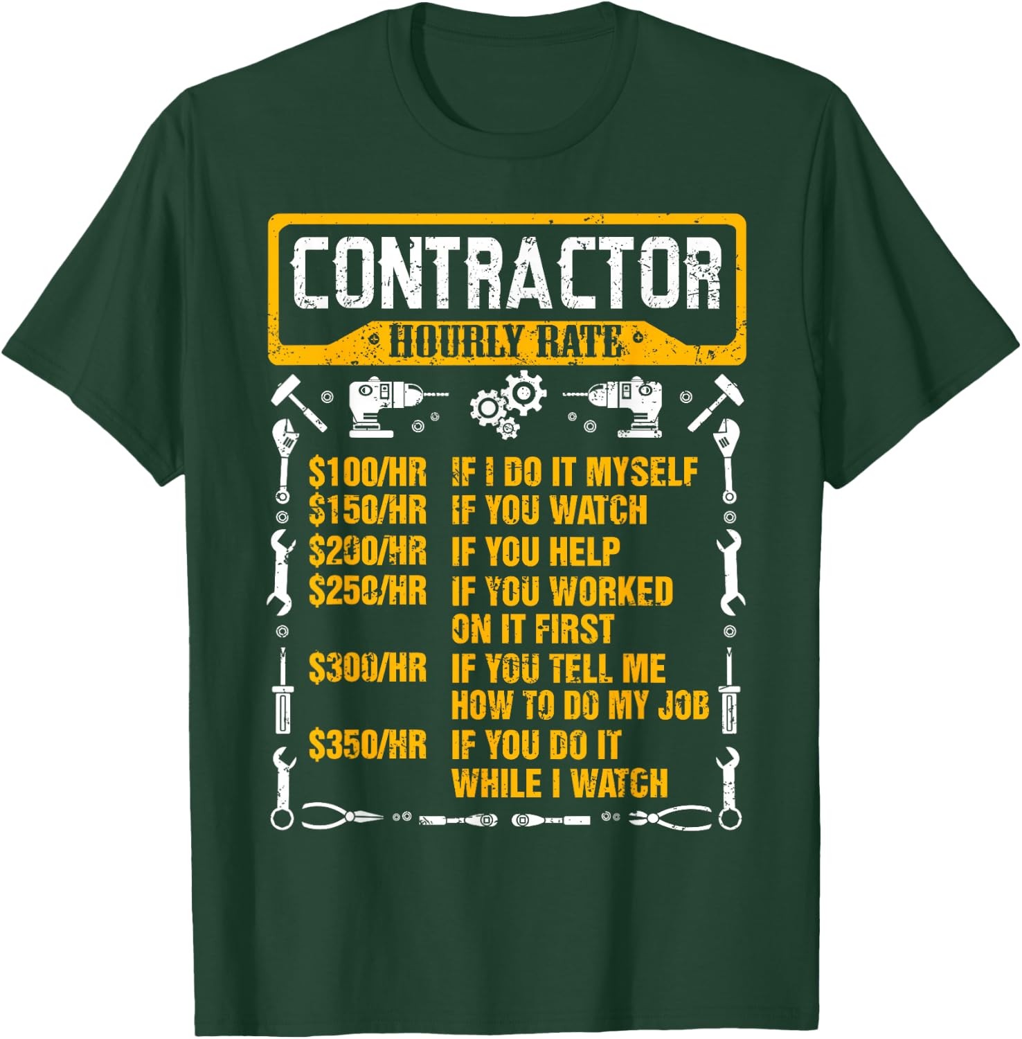 Contractor Hourly Rate Price Chart Funny Construction Work T-Shirt - T-Shirt | Forest
