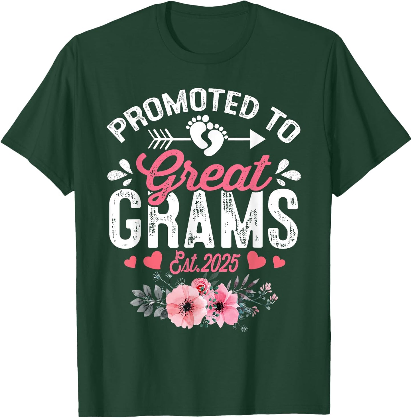 Promoted To Great Grams Est 2025 First Time Grams Floral T-Shirt - T-Shirt | Forest