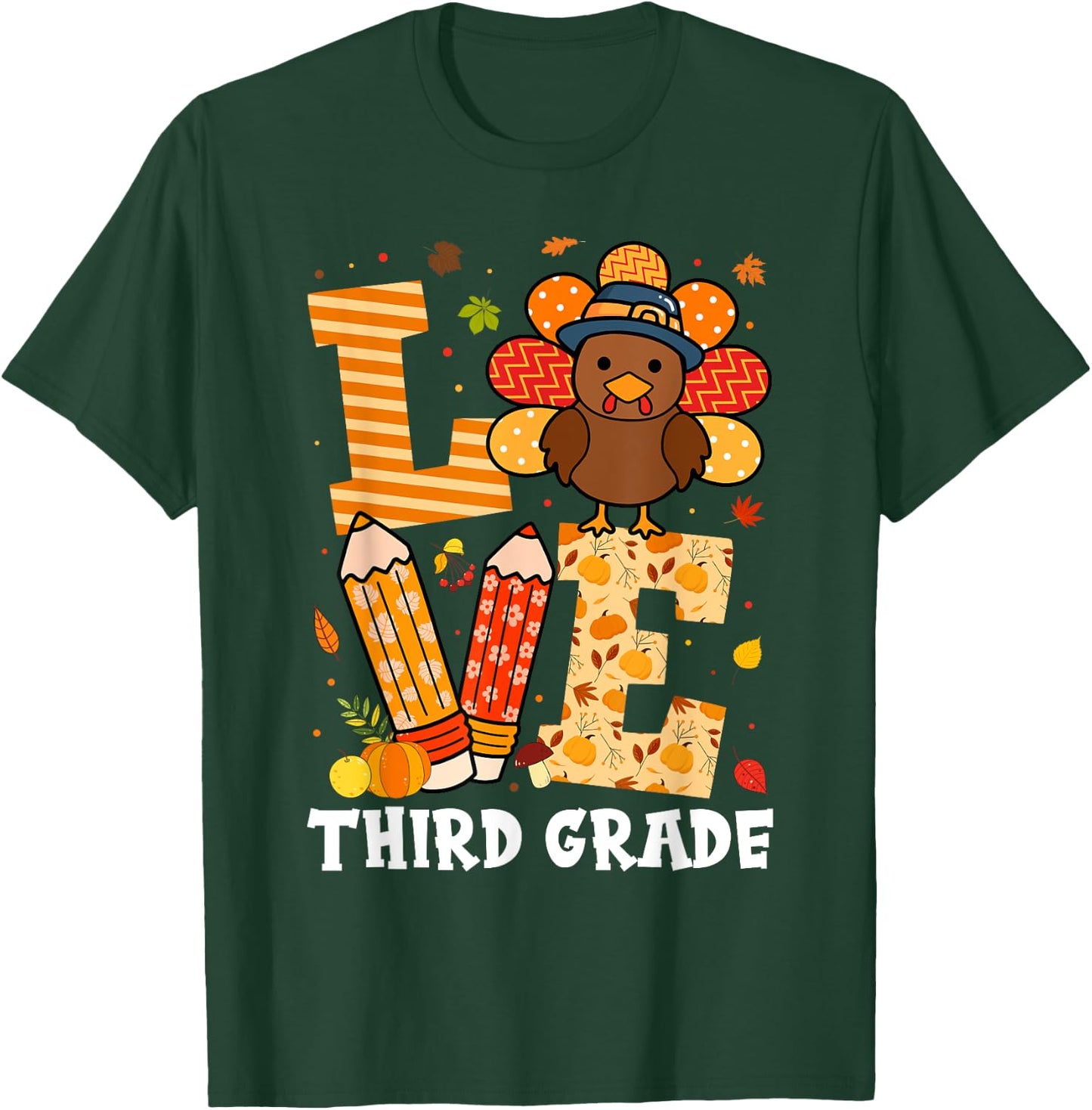 Thanksgiving Love Third Grade Teacher Turkey Autumn Fall Men Women Girls Kids T-Shirt - T-Shirt | Forest