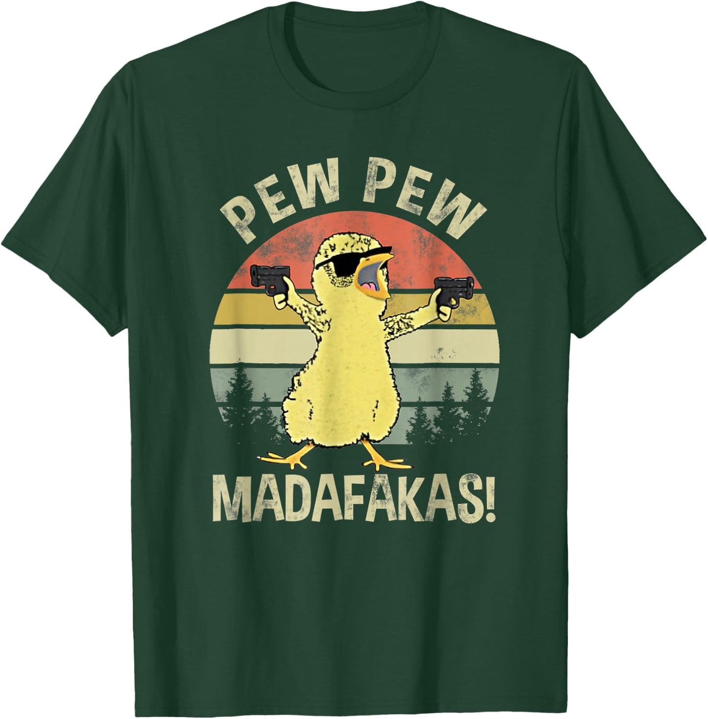 Chicks Pew Pew Madafakas Funny Vintage Chick Lover Gifts Fun T-Shirt - T-Shirt | Forest