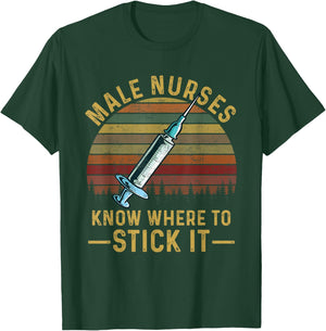 Groovy Vintage Male Nurses Know Where To Stick It RN T-Shirt - T-Shirt | Forest