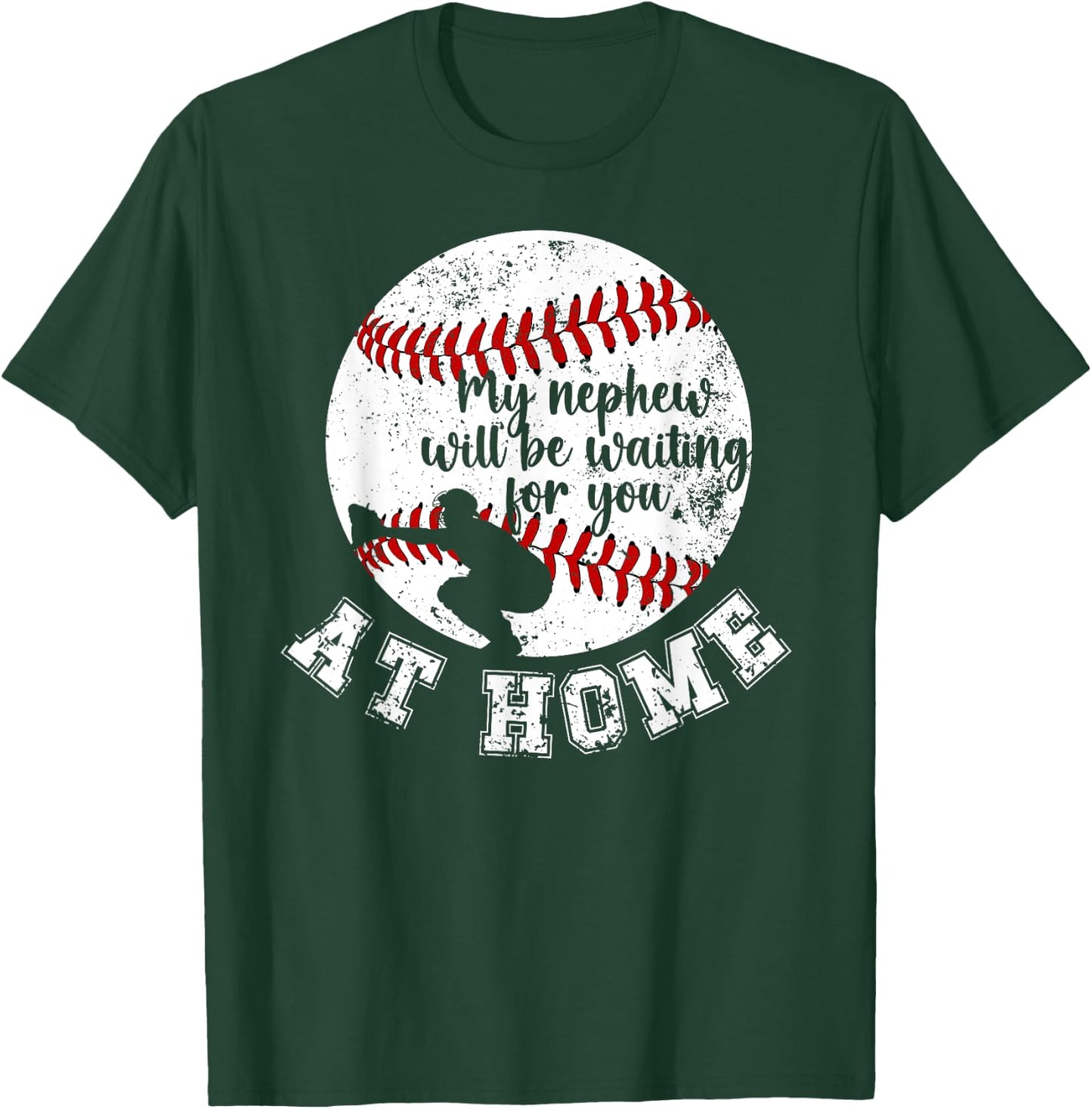 At Home Baseball Catcher Aunt Of A Baseball Catcher Auntie T-Shirt - T-Shirt | Forest
