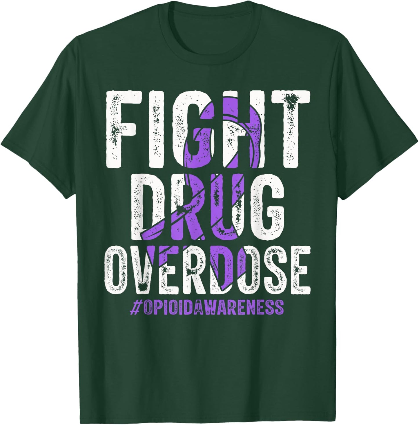 Fight Drug Overdose Purple Ribbon Opioid Overdose Awareness T-Shirt - T-Shirt | Forest