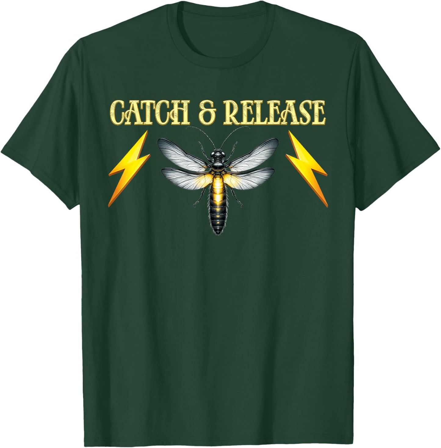 Catch & Release Firefly Lightning Bug Outdoor Nature Lovers T-Shirt - T-Shirt | Forest
