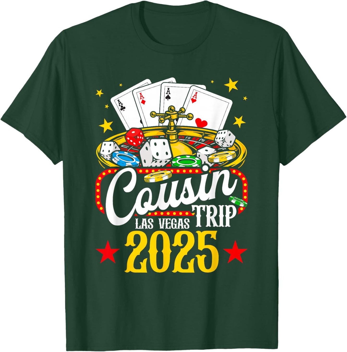 Las Vegas Cousin Trip 2025 Summer Vacation Family Reunion T-Shirt - T-Shirt | Forest