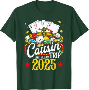 Las Vegas Cousin Trip 2025 Summer Vacation Family Reunion T-Shirt - T-Shirt | Forest