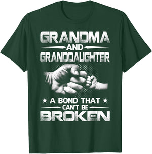 Grandma and Granddaughter A Bond That Won't Be Broken T-Shirt - T-Shirt | Forest