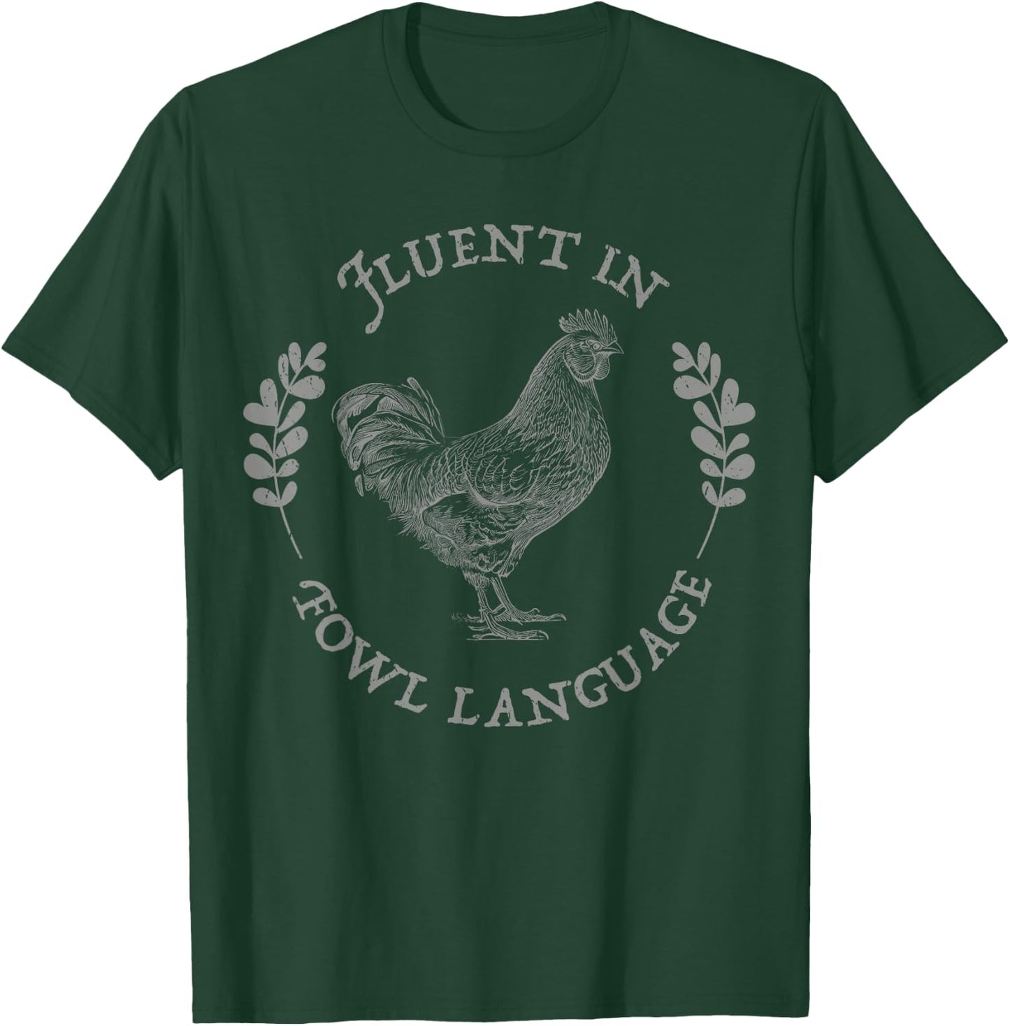 Fluent In Fowl Language farmer Chicken mom patriotic chicken T-Shirt - T-Shirt | Forest