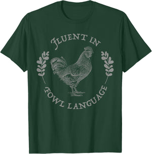 Fluent In Fowl Language farmer Chicken mom patriotic chicken T-Shirt - T-Shirt | Forest