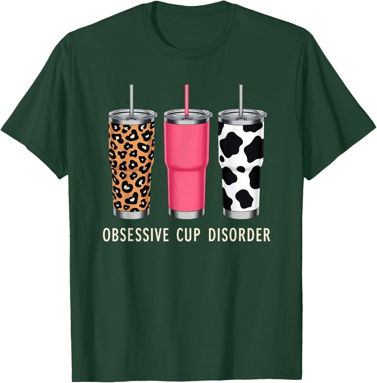 Obsessive Cup Disorder Shirt Funny Coffee Lover T-Shirt - T-Shirt | Forest