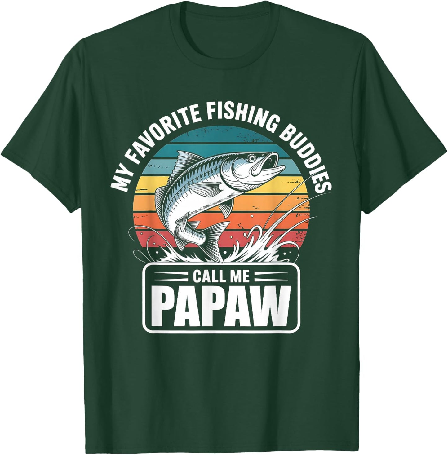 Funny My Favorite Fishing Buddies Call Me Papaw Vintage T-Shirt - T-Shirt | Forest
