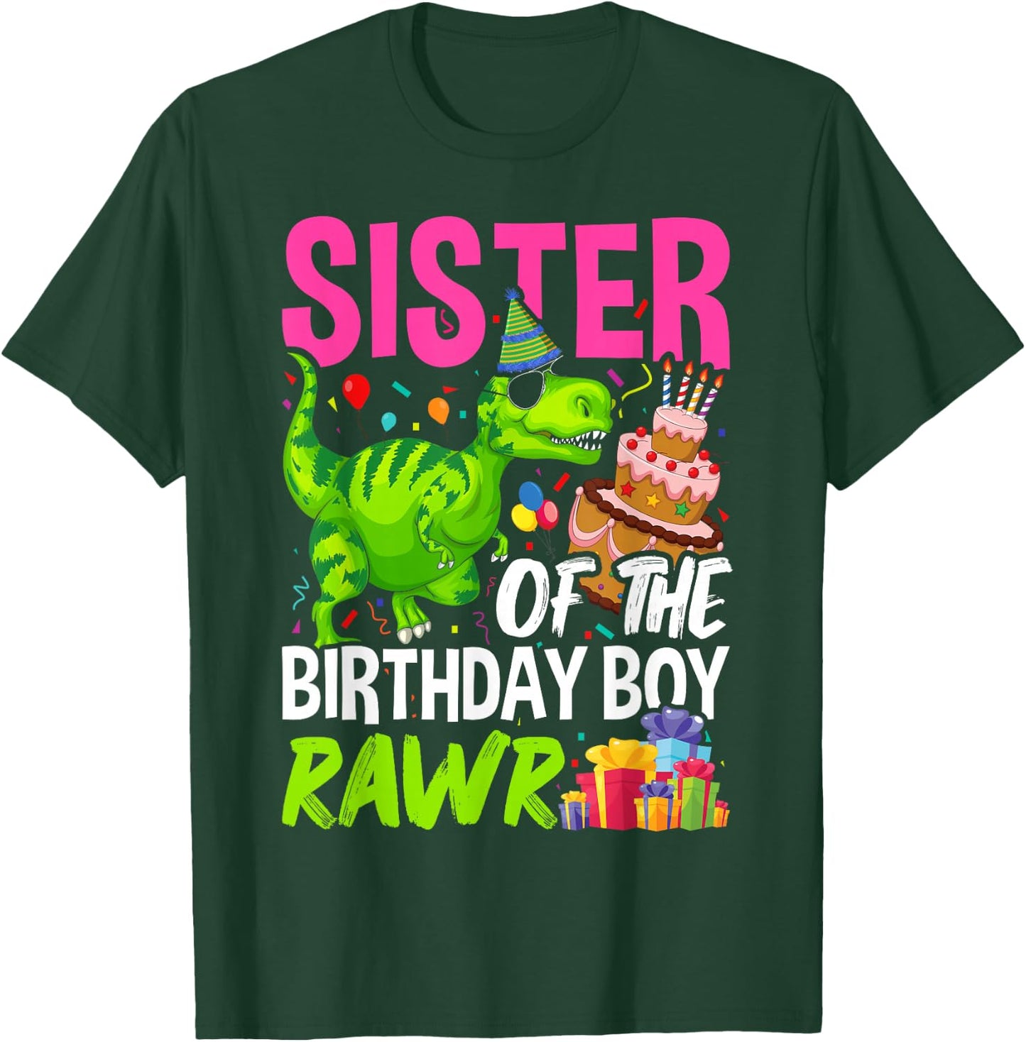 Sister of the Birthday Boy TRex Matching Dinosaur Rawr Party T-Shirt - T-Shirt | Forest