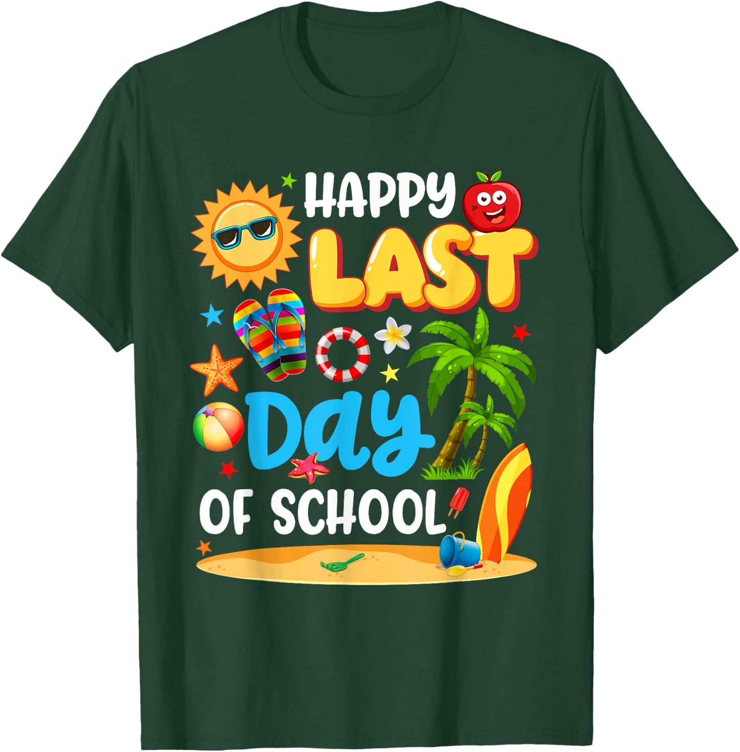 Happy Last Day of School Funny End of Year Students Teachers T-Shirt - T-Shirt | Forest