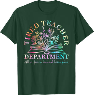 Tired Teacher Department Tie Dye Teacher Appreciation T-Shirt - T-Shirt | Forest
