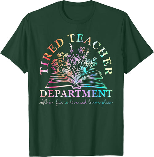 Tired Teacher Department Tie Dye Teacher Appreciation