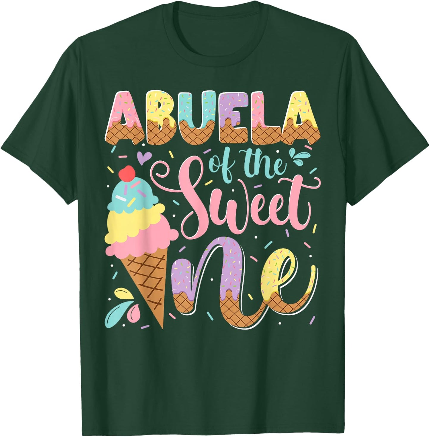 Abuela Of The Sweet One Ice Cream 1St Birthday Party T-Shirt - T-Shirt | Forest