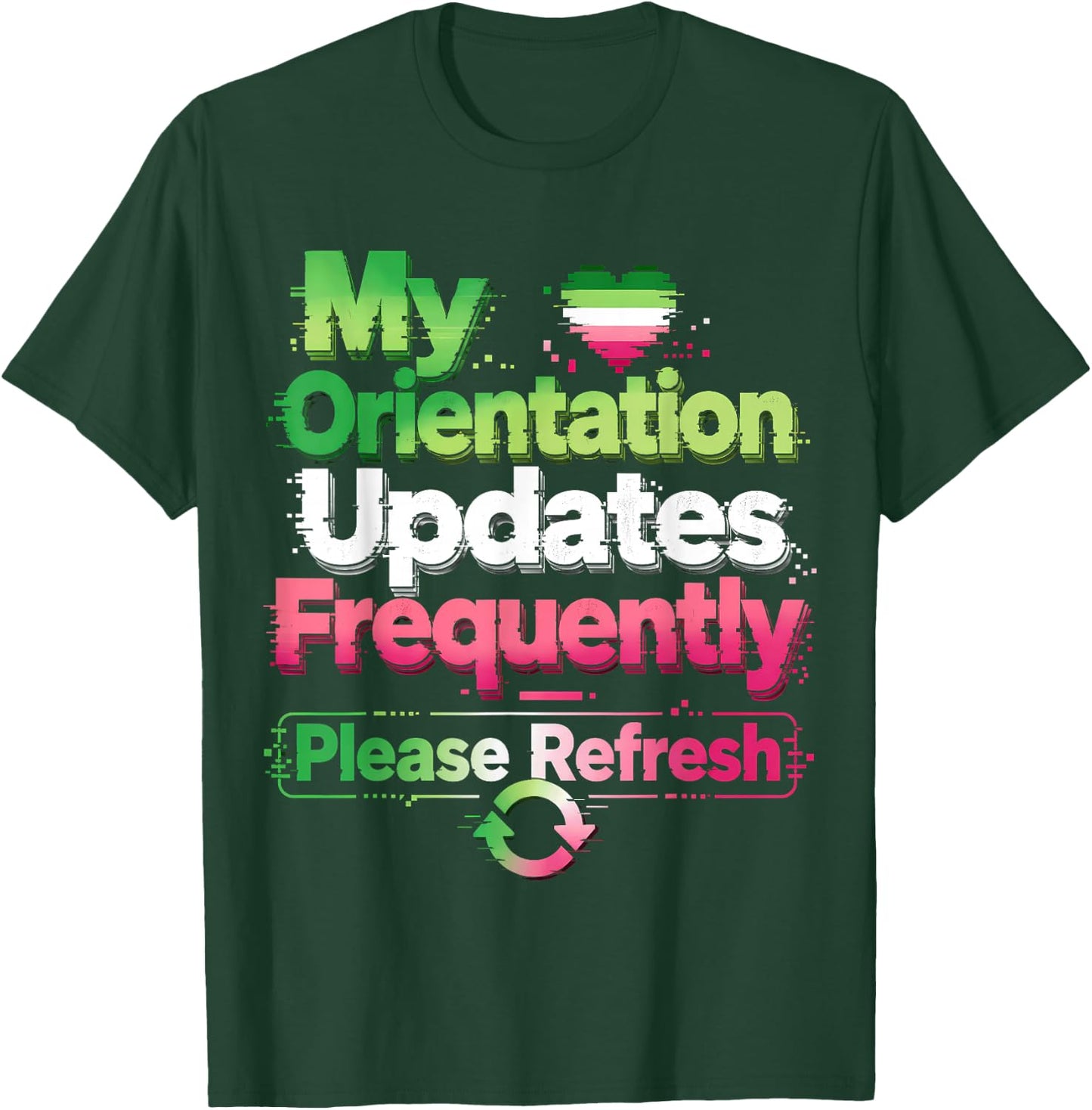 Funny Abrosexual T-Shirt - T-Shirt | Forest